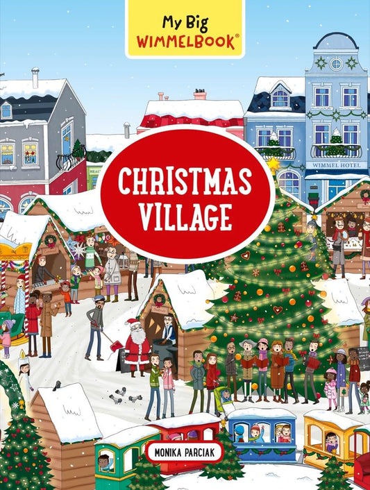 My Big Wimmelbook®―Christmas Village: A Look-and-Find Book (Kids Tell the Story)